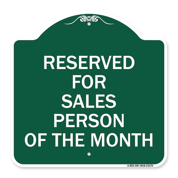 Reserved for Salesperson of Month, Green & White Aluminum Sign, 18" x 18", GW-1818-23174